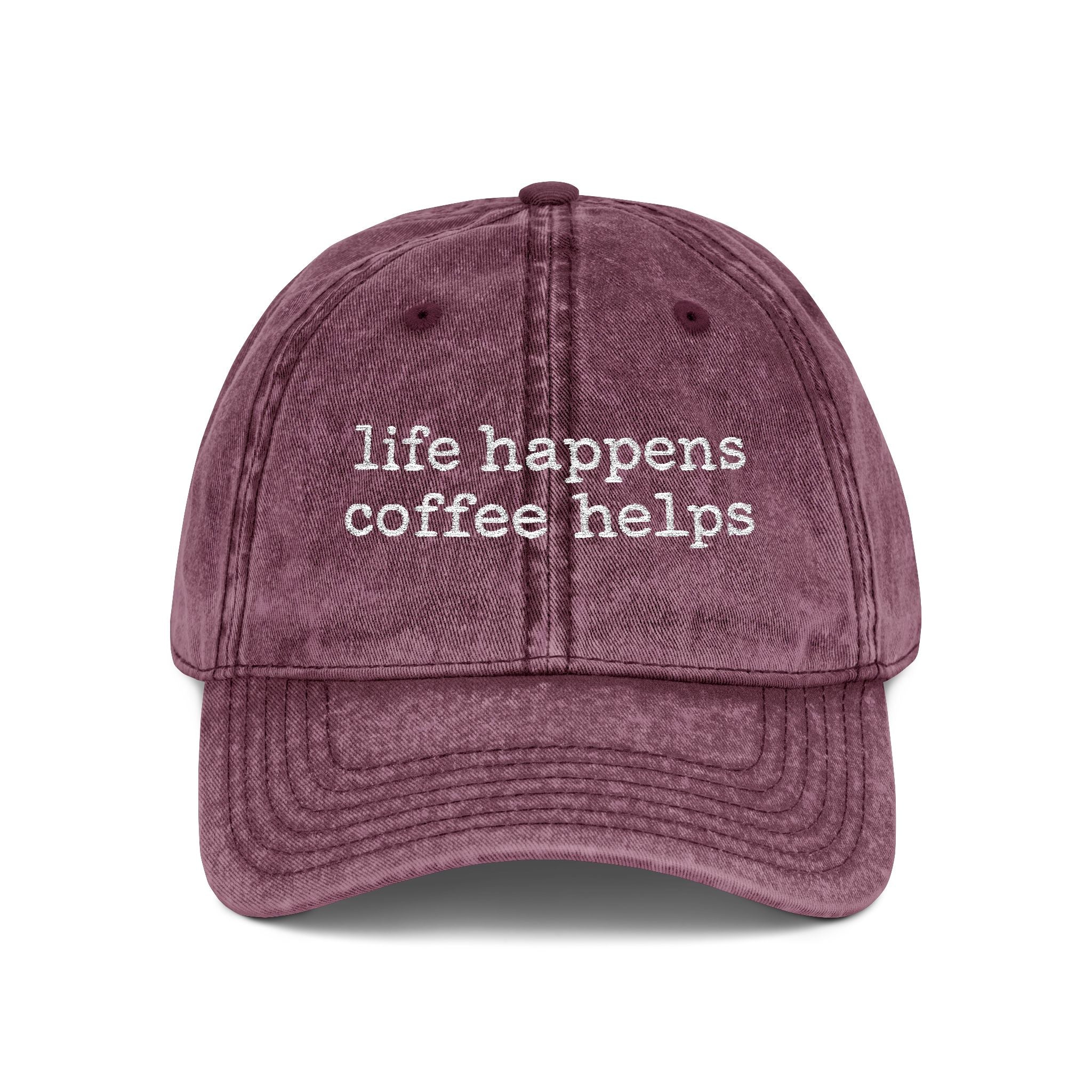 life happens coffee helps Embroidered Vintage Cap