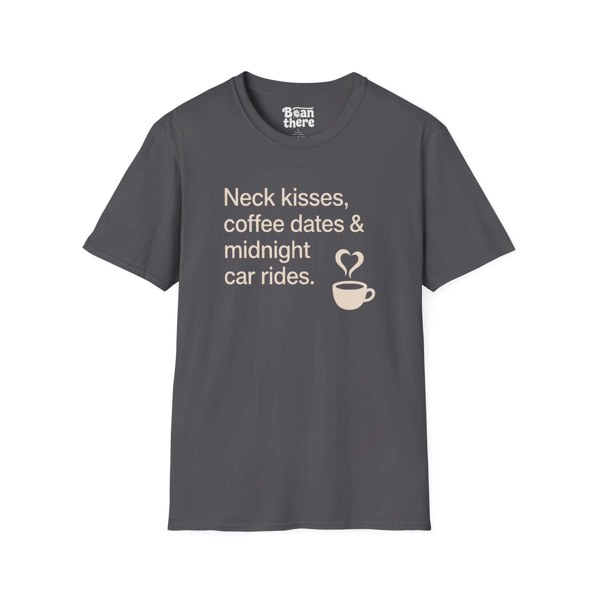 Coffee Dates Midnight Car Rides T-Shirt