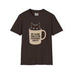 My Alone Time Is For Everyones Safety T-Shirt