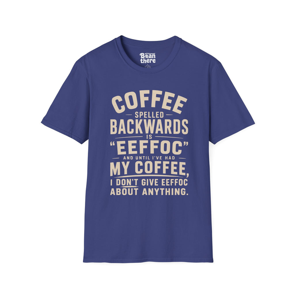 COFFEE EEFFOC T-Shirt