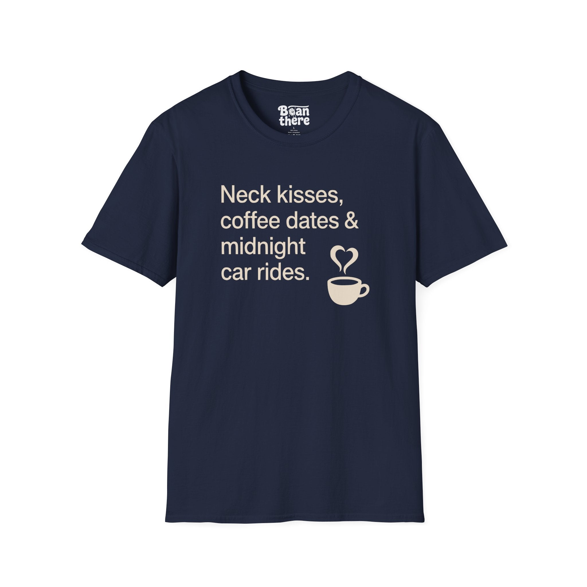 Coffee Dates Midnight Car Rides T-Shirt