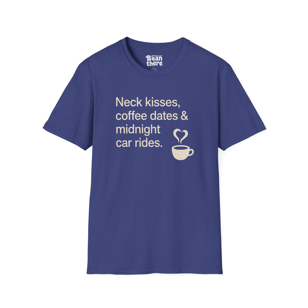 Coffee Dates Midnight Car Rides T-Shirt