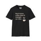 Coffee Dates Midnight Car Rides T-Shirt