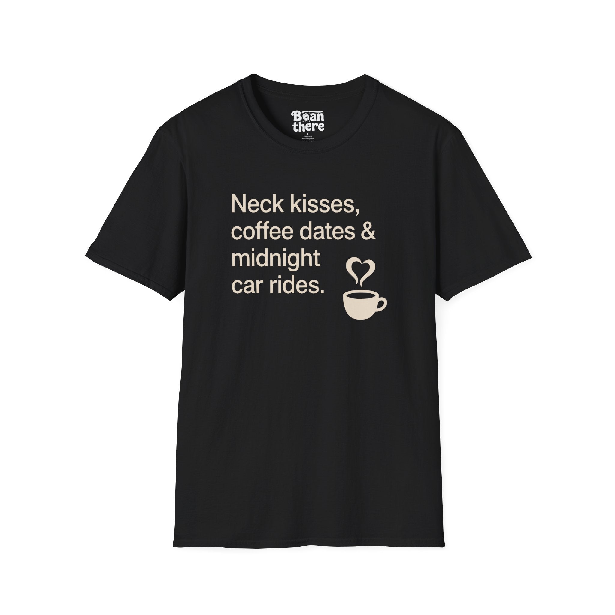 Coffee Dates Midnight Car Rides T-Shirt