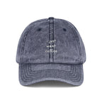 i just want coffee Embroidered Vintage Cap