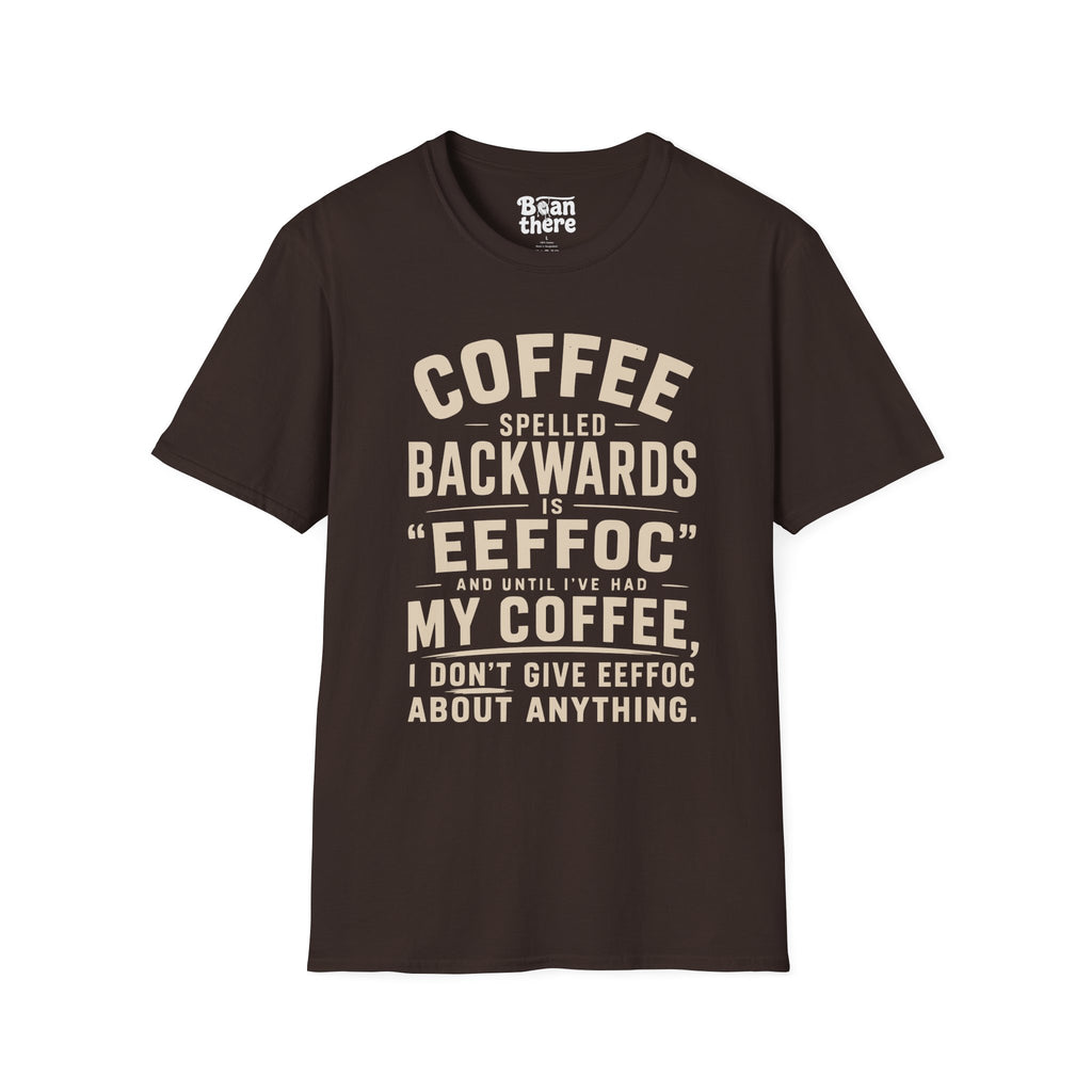 COFFEE EEFFOC T-Shirt