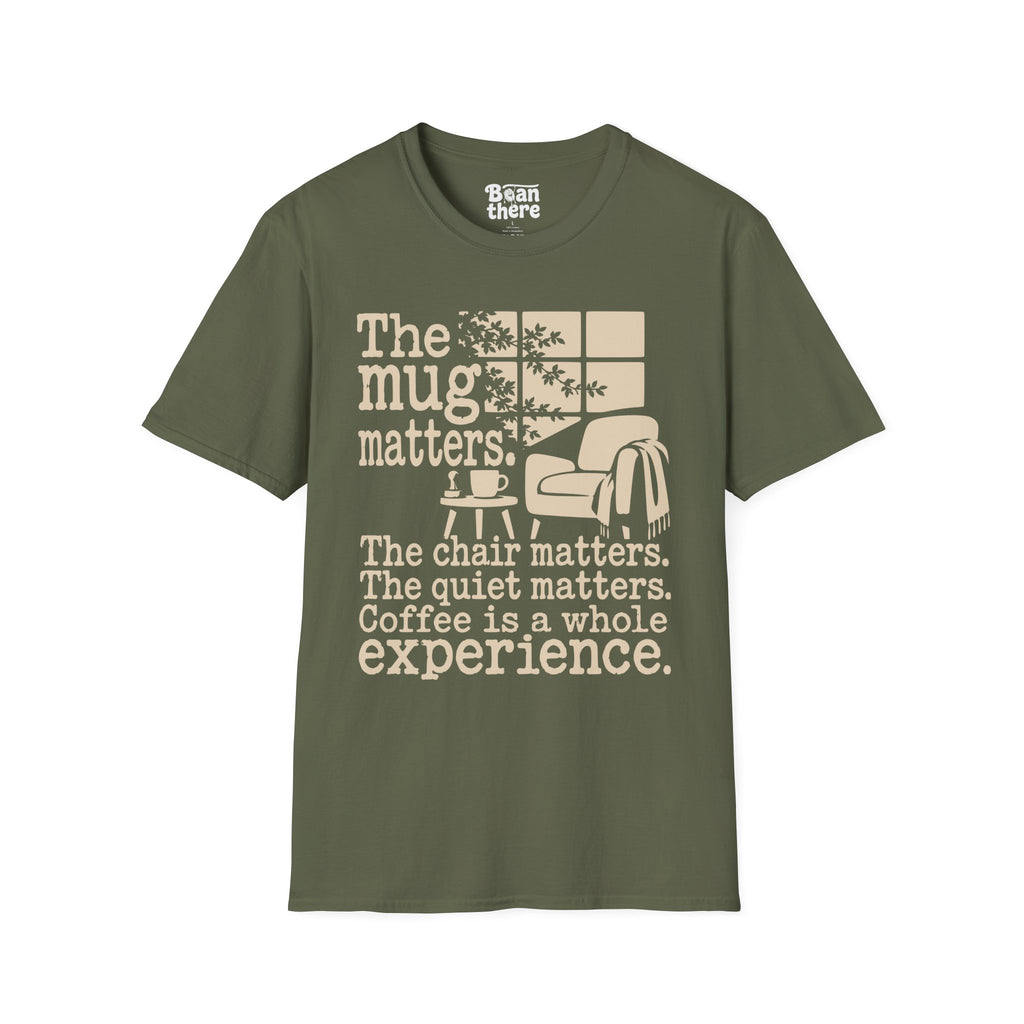 Coffee Is A Whole Experience T-Shirt