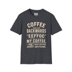 COFFEE EEFFOC T-Shirt