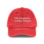 life happens coffee helps Embroidered Vintage Cap