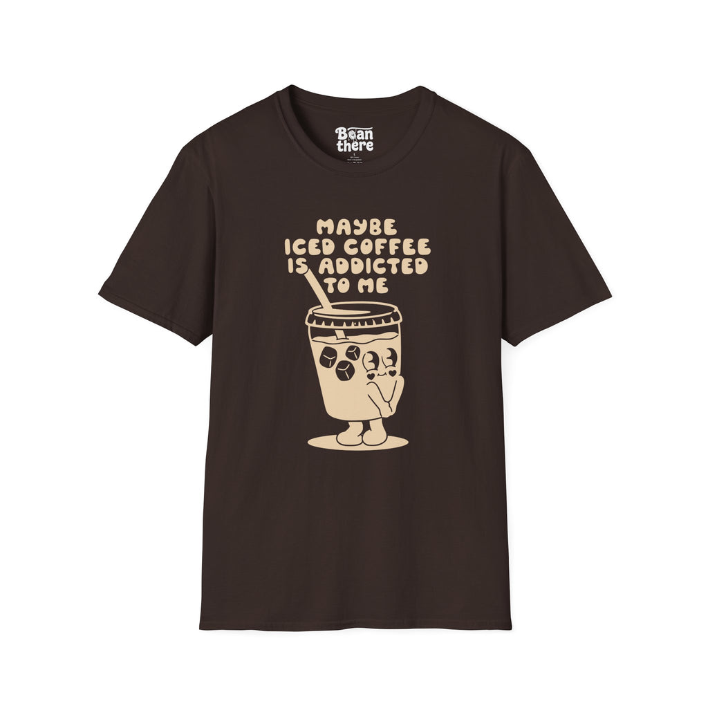 Iced Coffee Is Addicted To Me T-Shirt