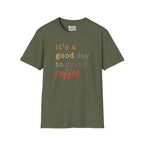 Good Day To Drink Coffee T-Shirt