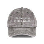life happens coffee helps Embroidered Vintage Cap