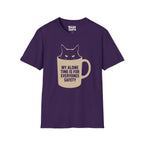 My Alone Time Is For Everyones Safety T-Shirt