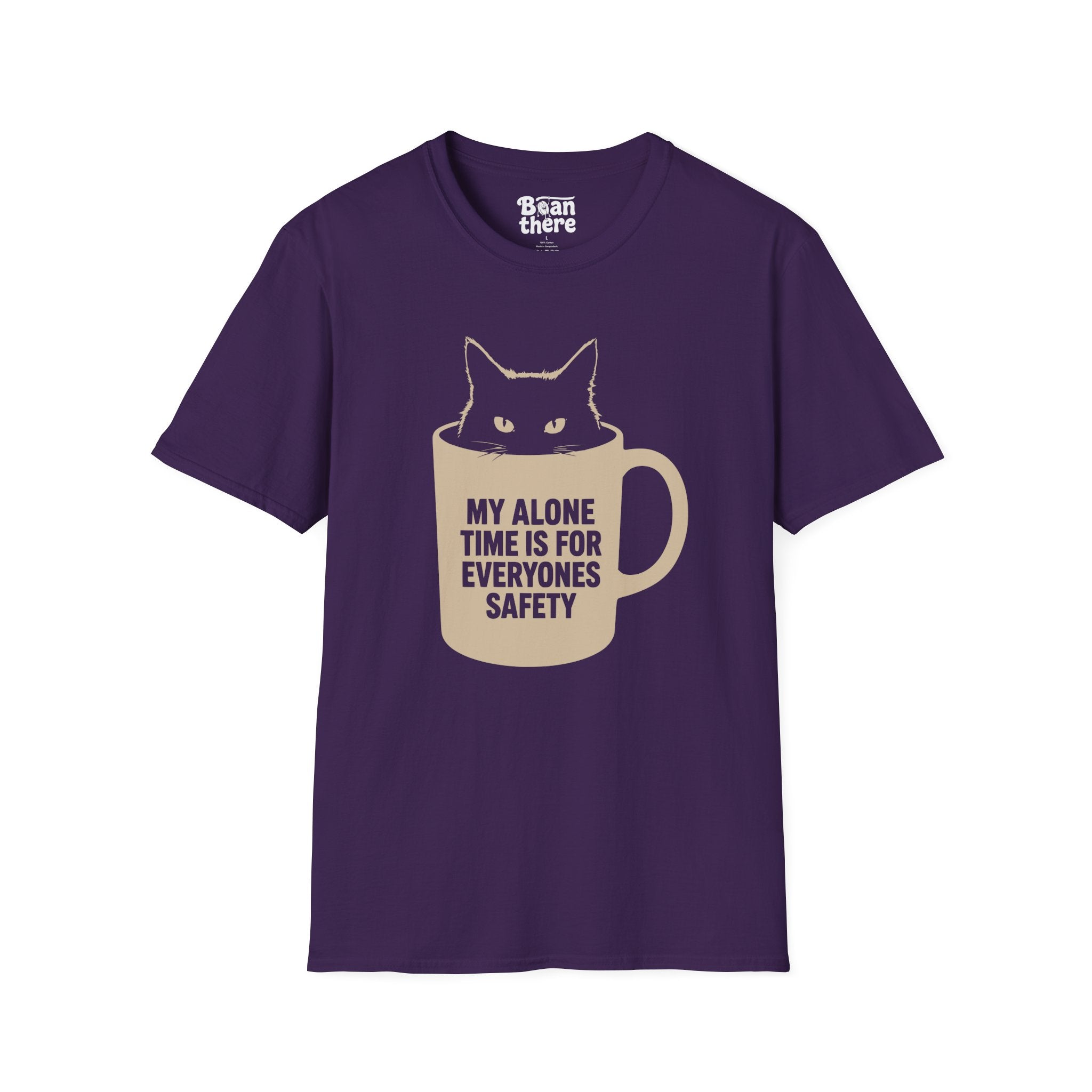 My Alone Time Is For Everyones Safety T-Shirt