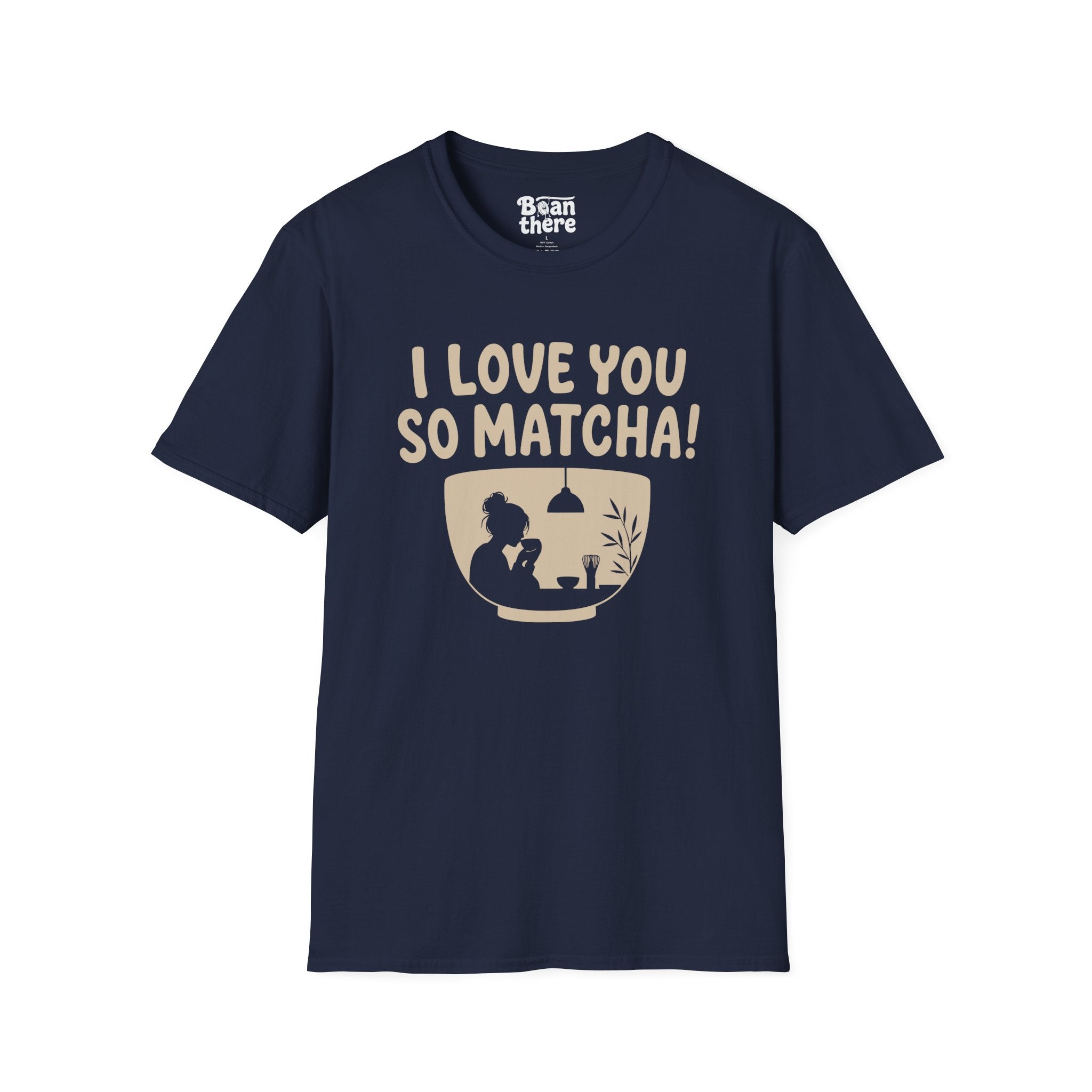 Love You So Matcha T-Shirt