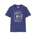 Break Glass In Case Of Emergency T-Shirt