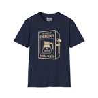 Break Glass In Case Of Emergency T-Shirt