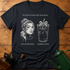 two reasons i show up late T-Shirt