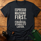 Espresso Machine First T-Shirt