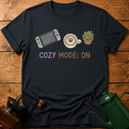 Cozy Mode On T-Shirt