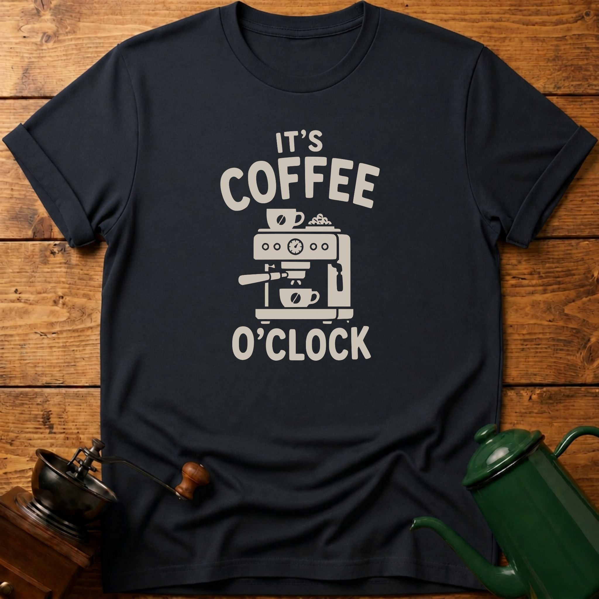 It's Coffee O'clock T-Shirt