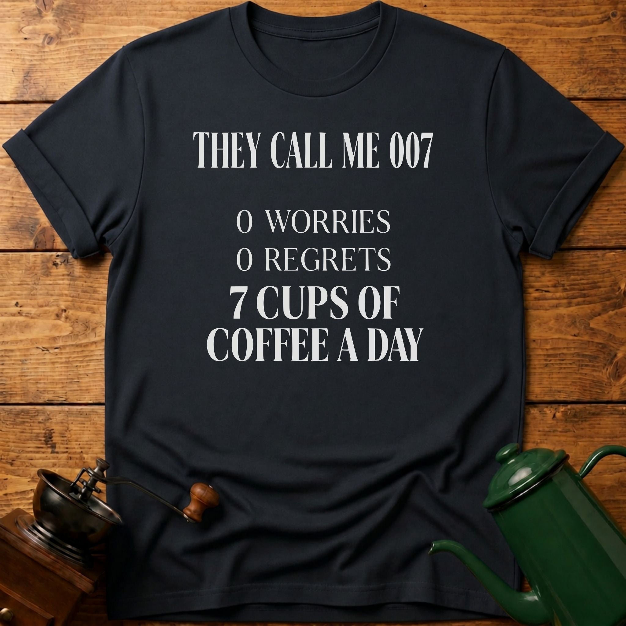 They call me 007 T-Shirt