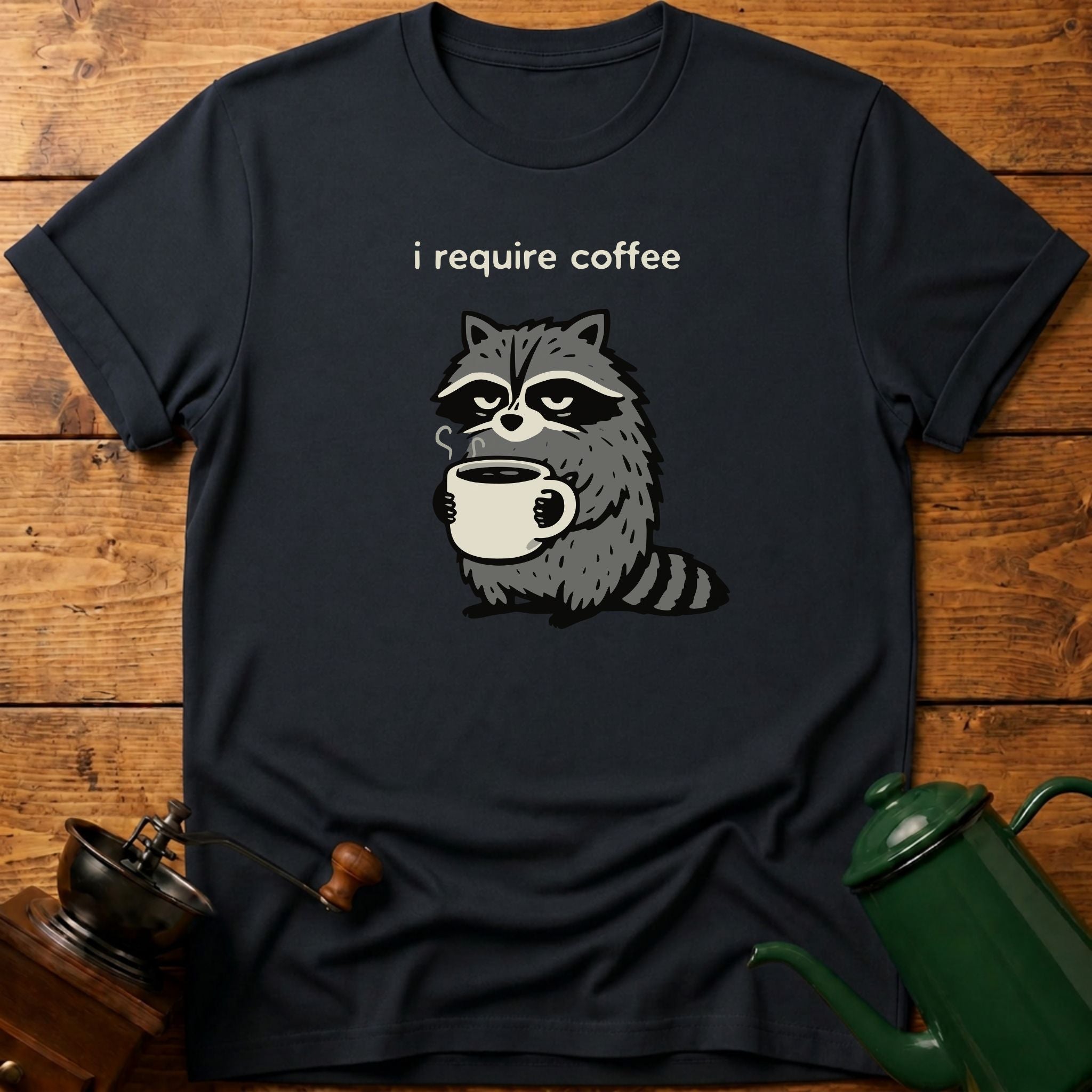 i require coffee raccoon T-Shirt