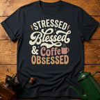 Stressed Blessed Coffee Obsessed T-Shirt