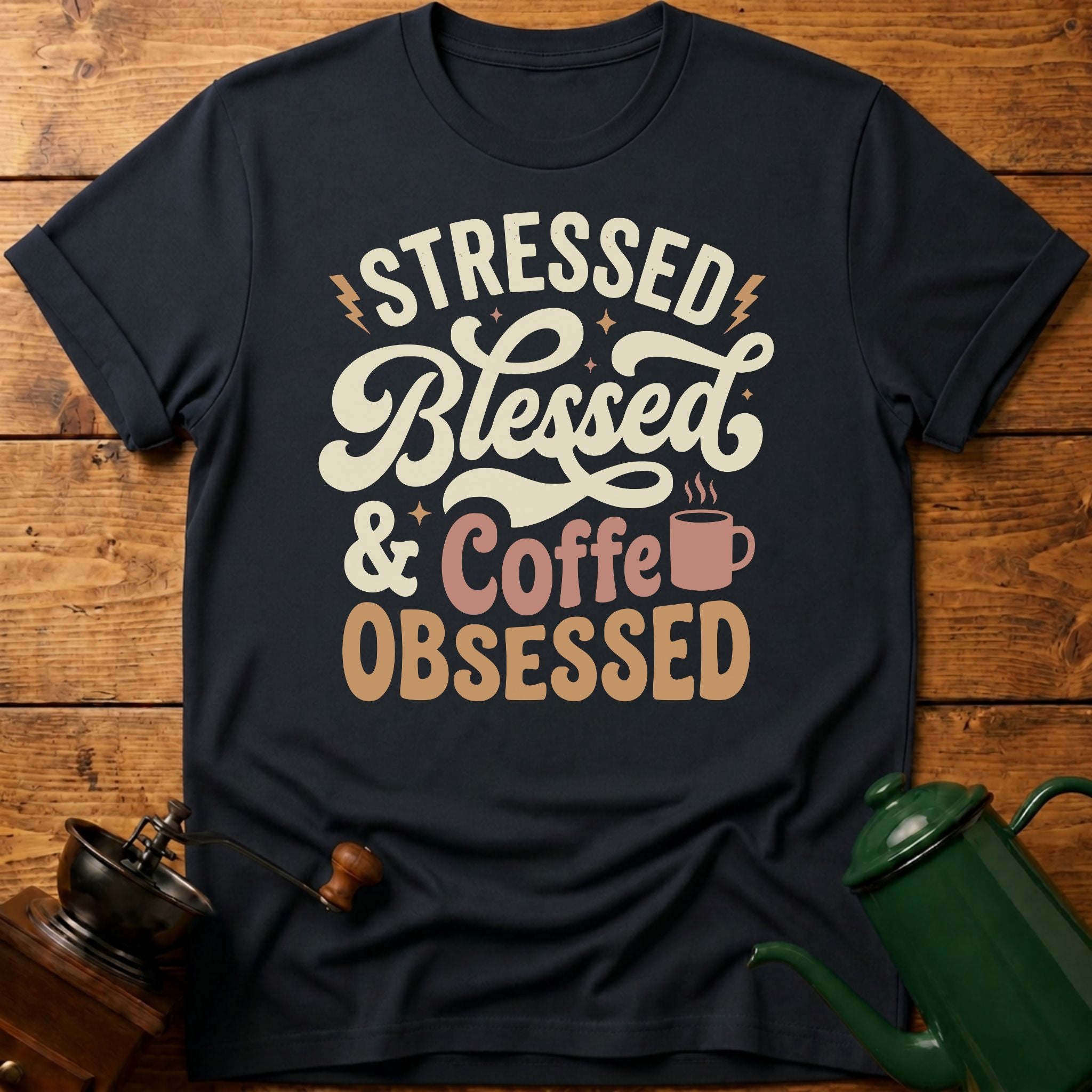 Stressed Blessed Coffee Obsessed T-Shirt