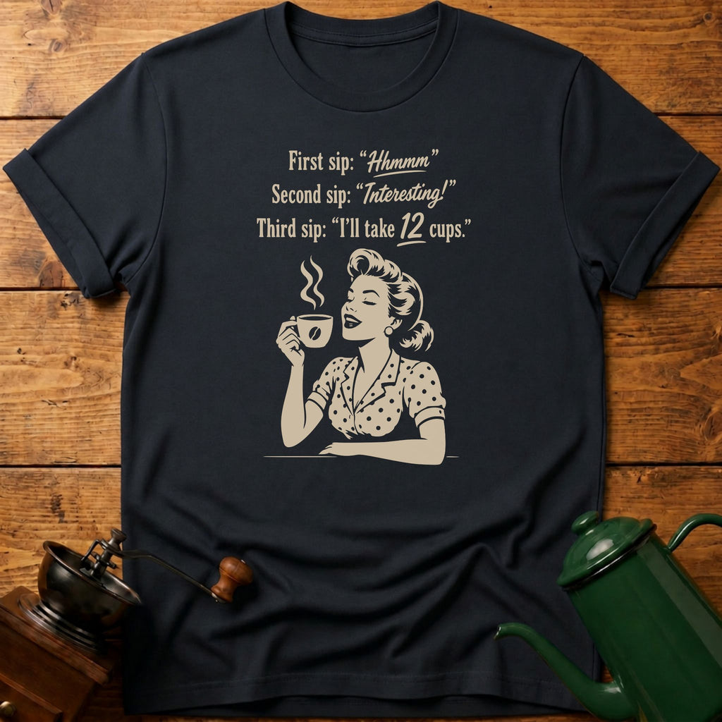 12 Cups T-Shirt