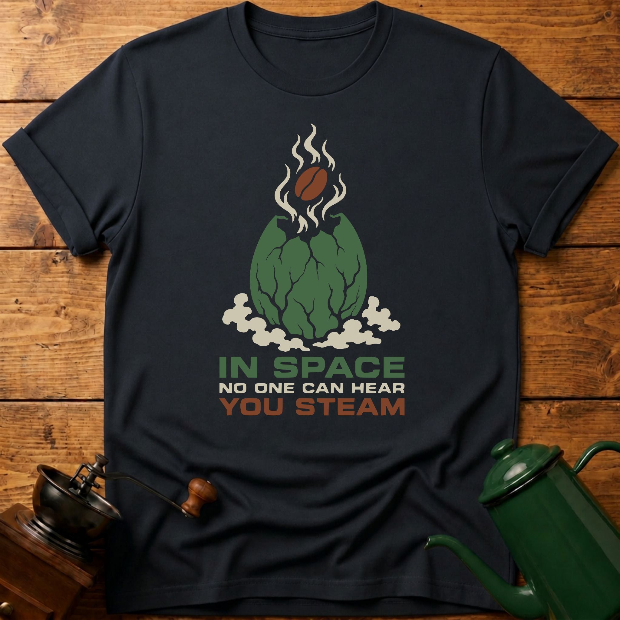 In Space No One Can Hear You Steam T-Shirt