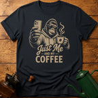 Bigfoot Just Me and My Coffee T-Shirt