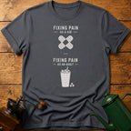 Fixing Pain As An Adult T-Shirt