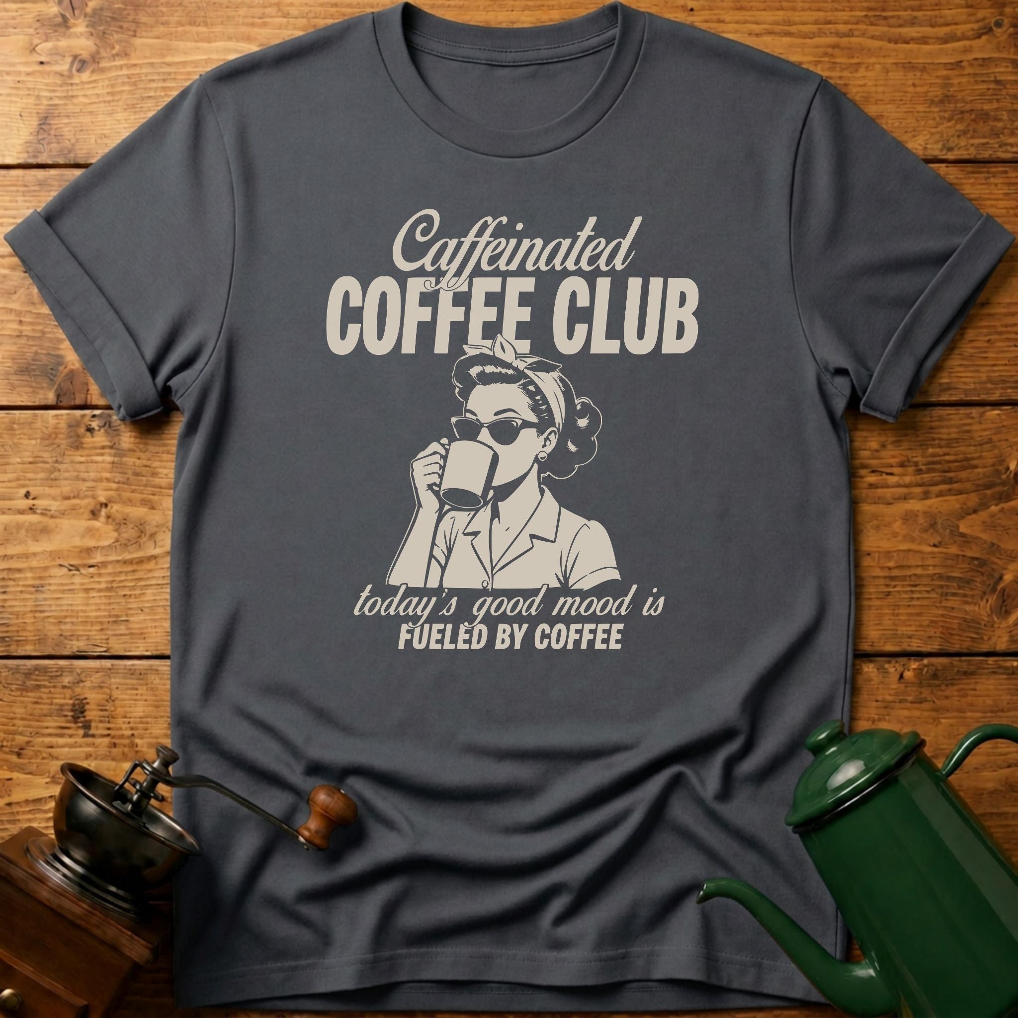 Caffeinated Coffee Club T-Shirt
