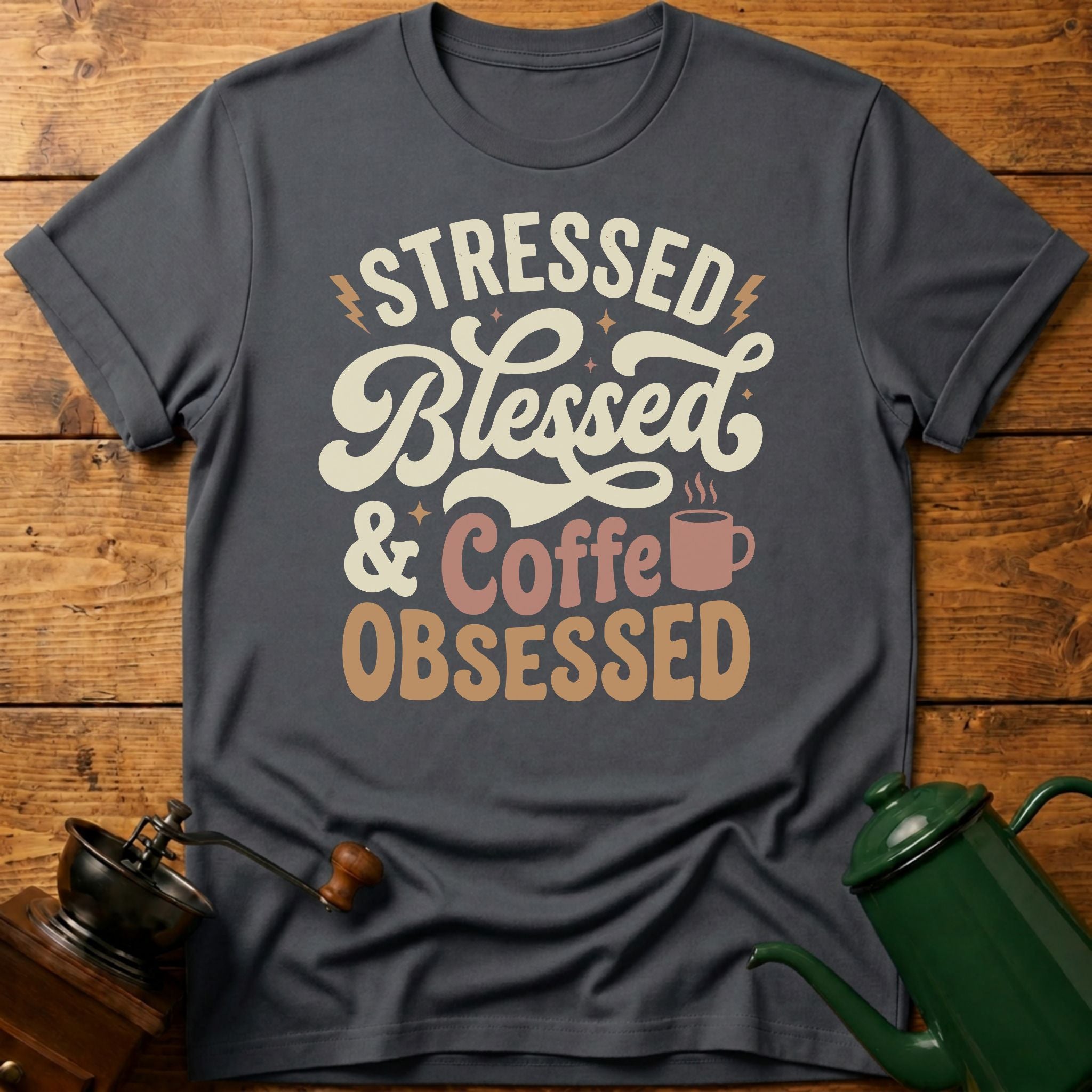 Stressed Blessed Coffee Obsessed T-Shirt