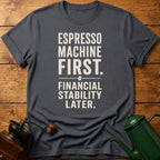 Espresso Machine First T-Shirt