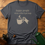 drink coffee & pet dogs T-Shirt
