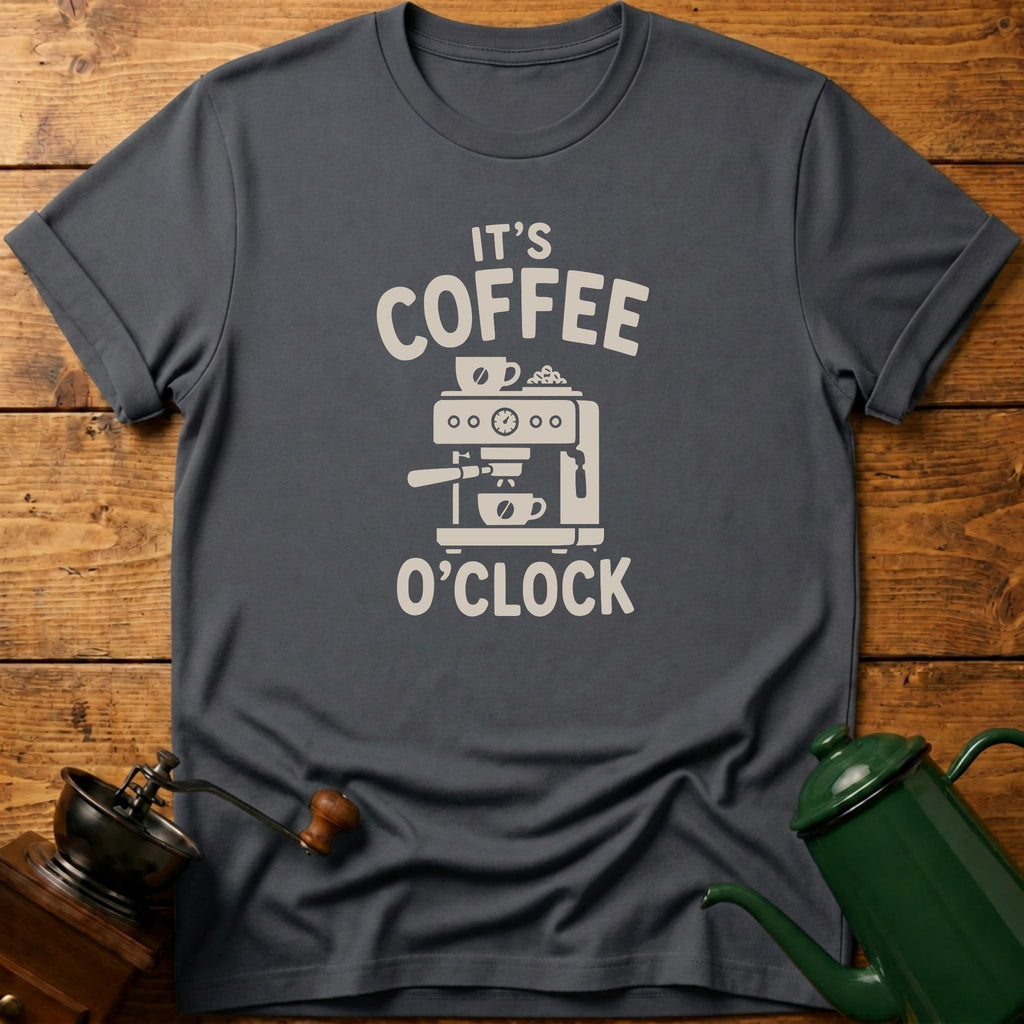 It's Coffee O'clock T-Shirt