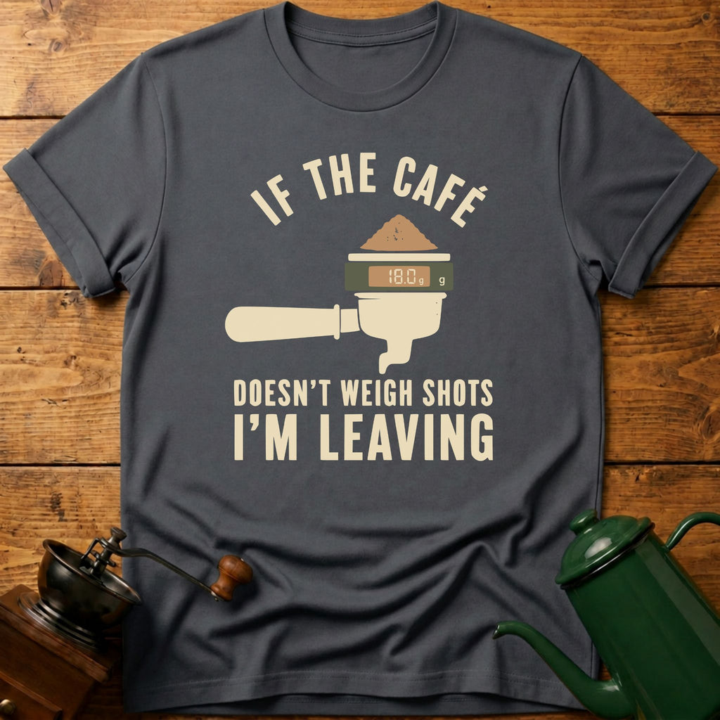 I'm Leaving T-Shirt