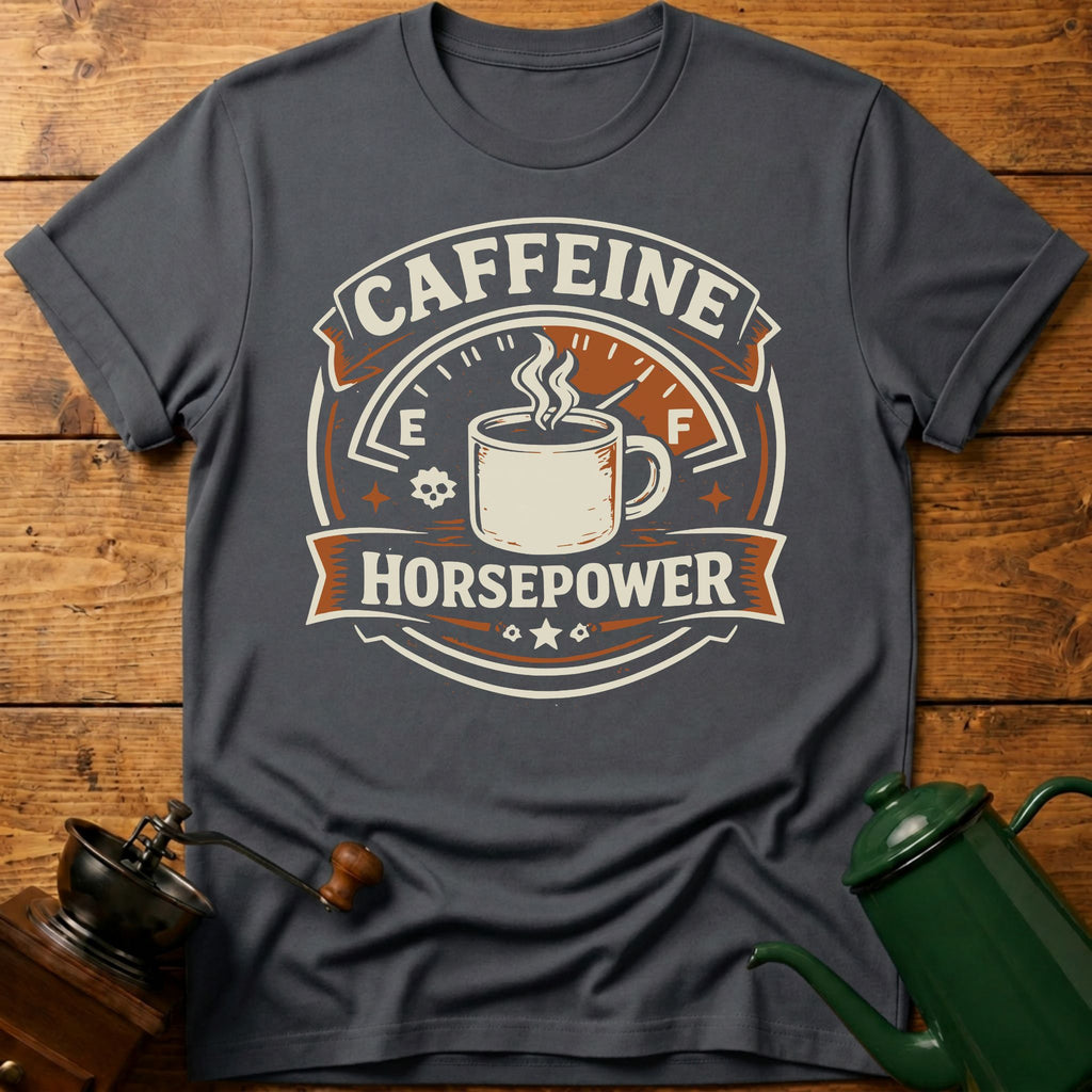 Caffeine Horsepower T-Shirt