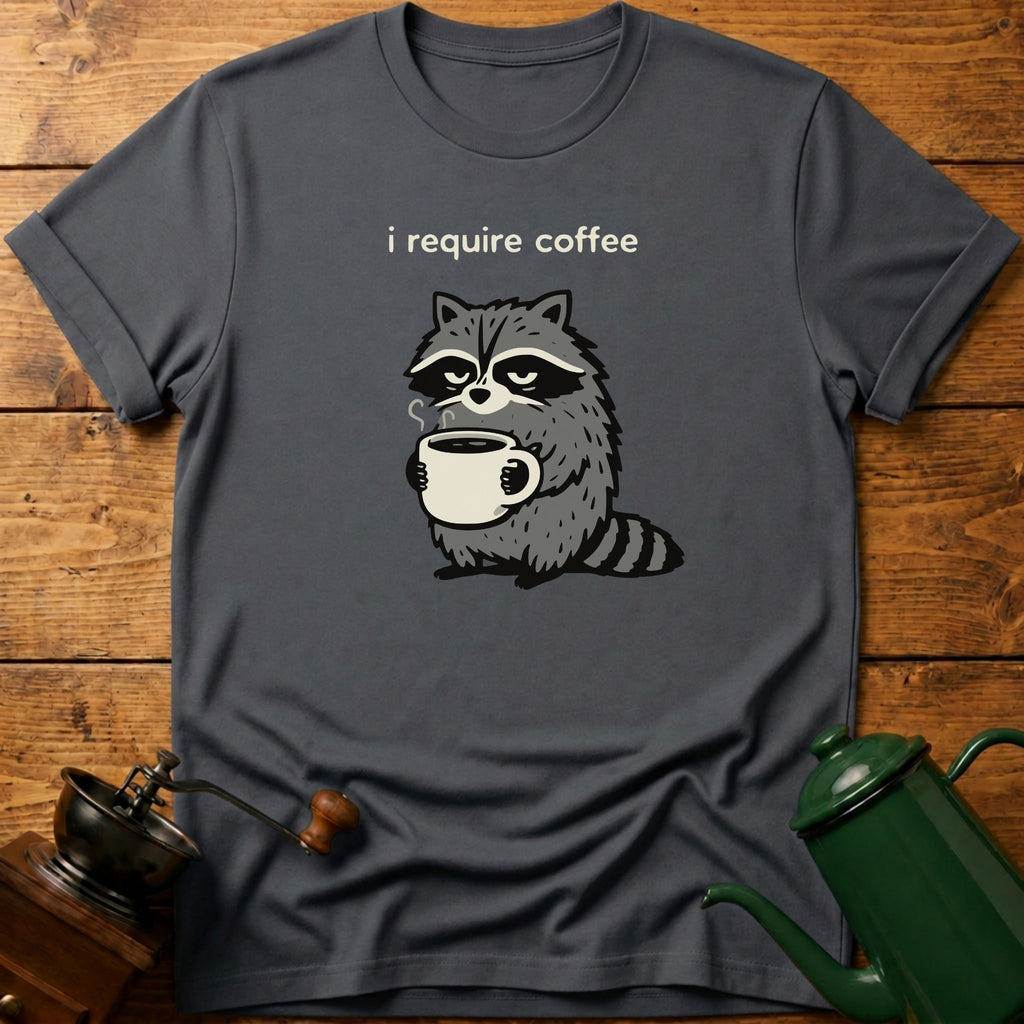 i require coffee raccoon T-Shirt