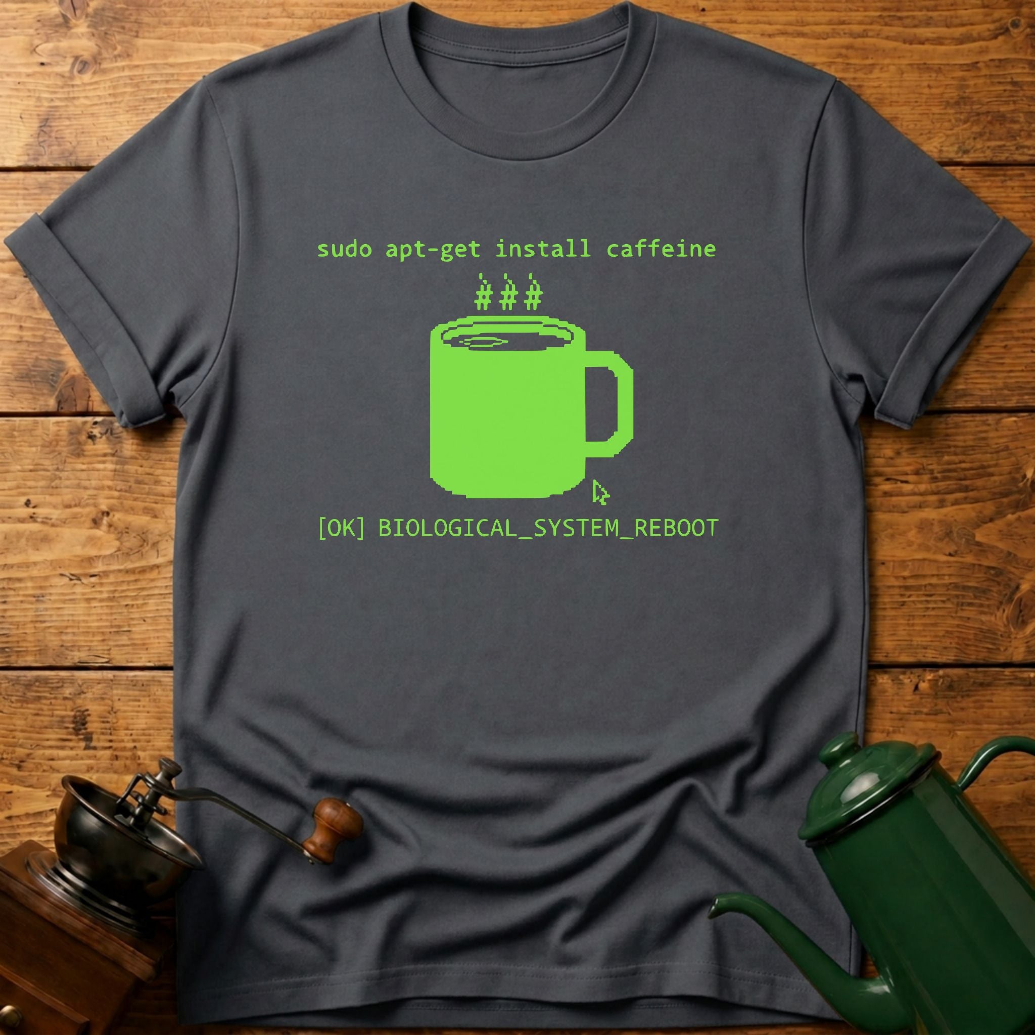 Sudo Apt-get Install Caffeine T-Shirt