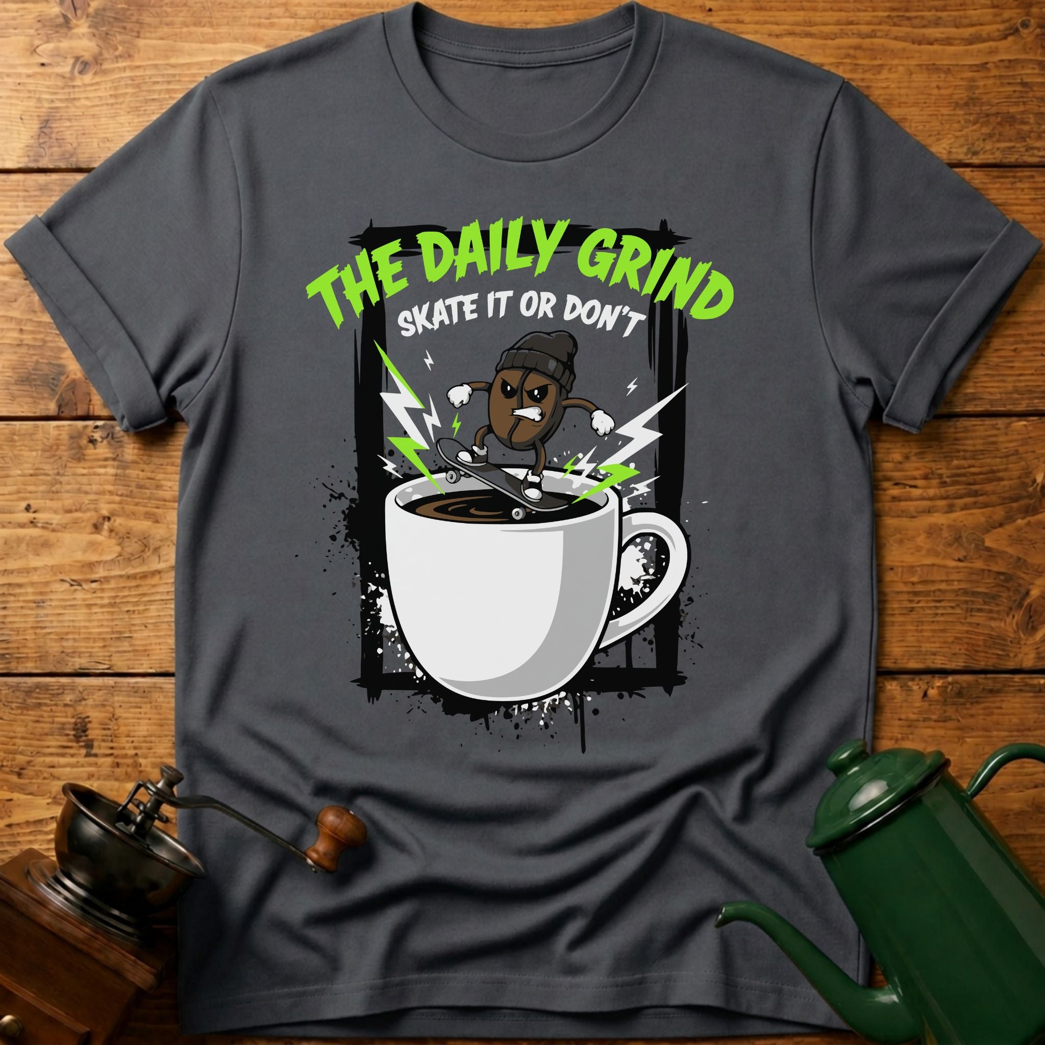 The Daily Grind T-Shirt