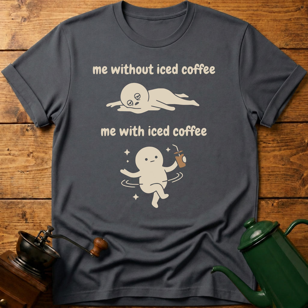 me with/without iced coffee T-Shirt