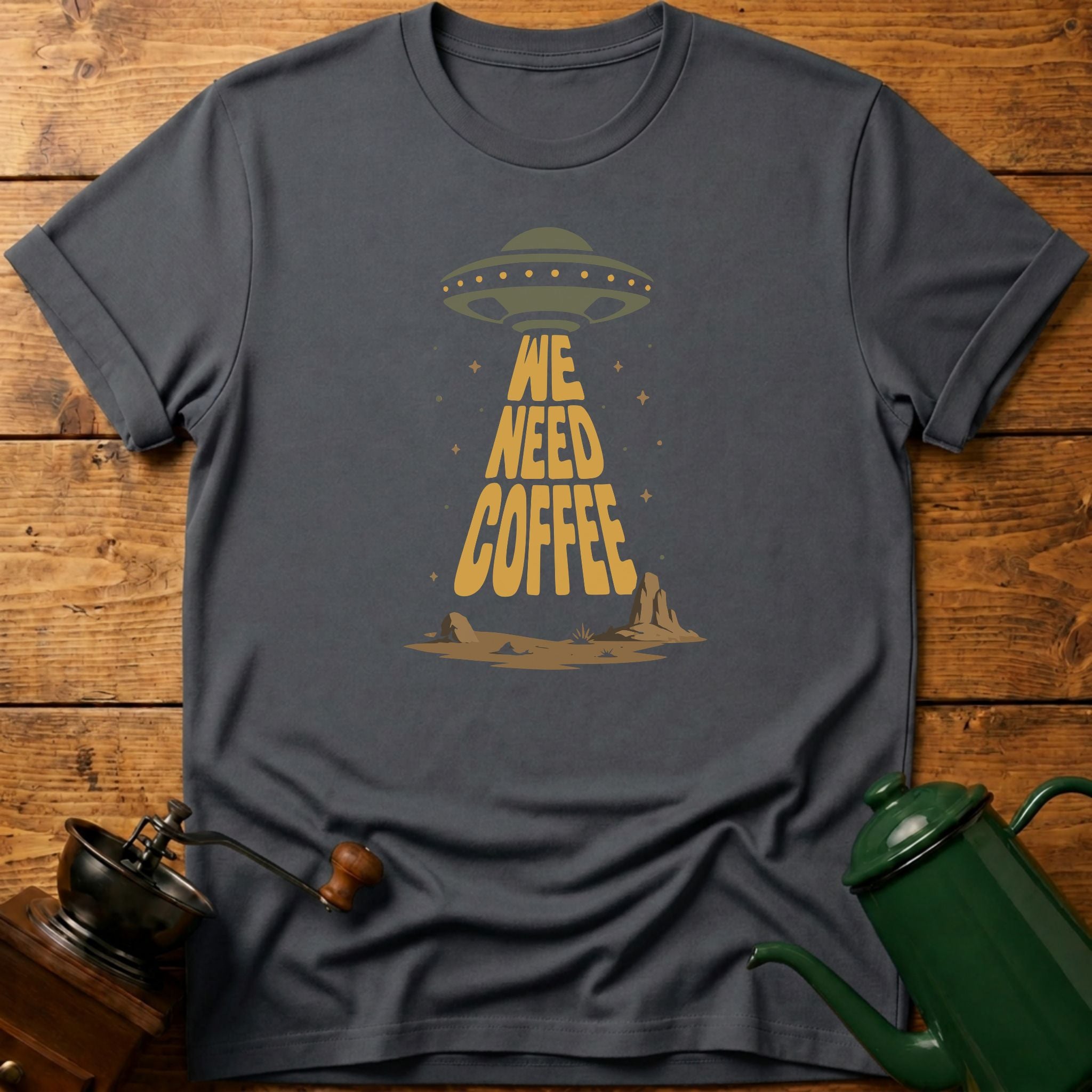 We Need Coffee Aliens T-Shirt