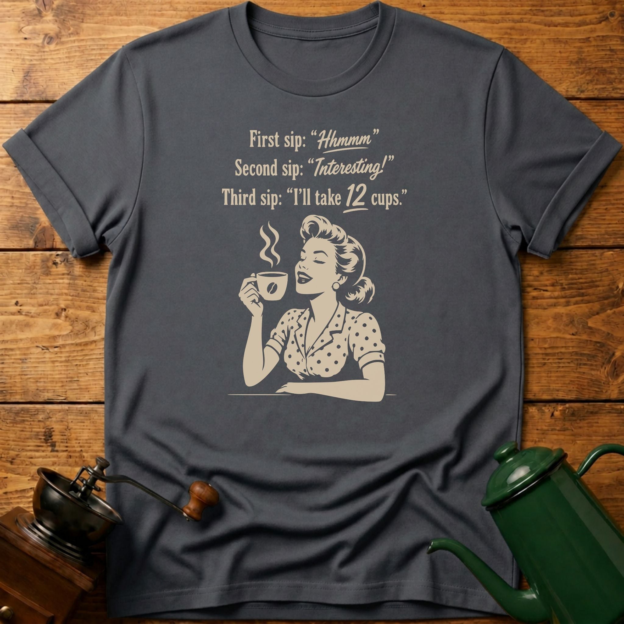 12 Cups T-Shirt