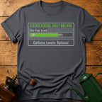 System Status Fully Brewed T-Shirt