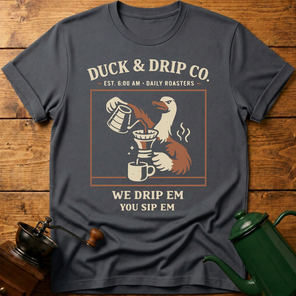 Duck & Drip Co. T-Shirt