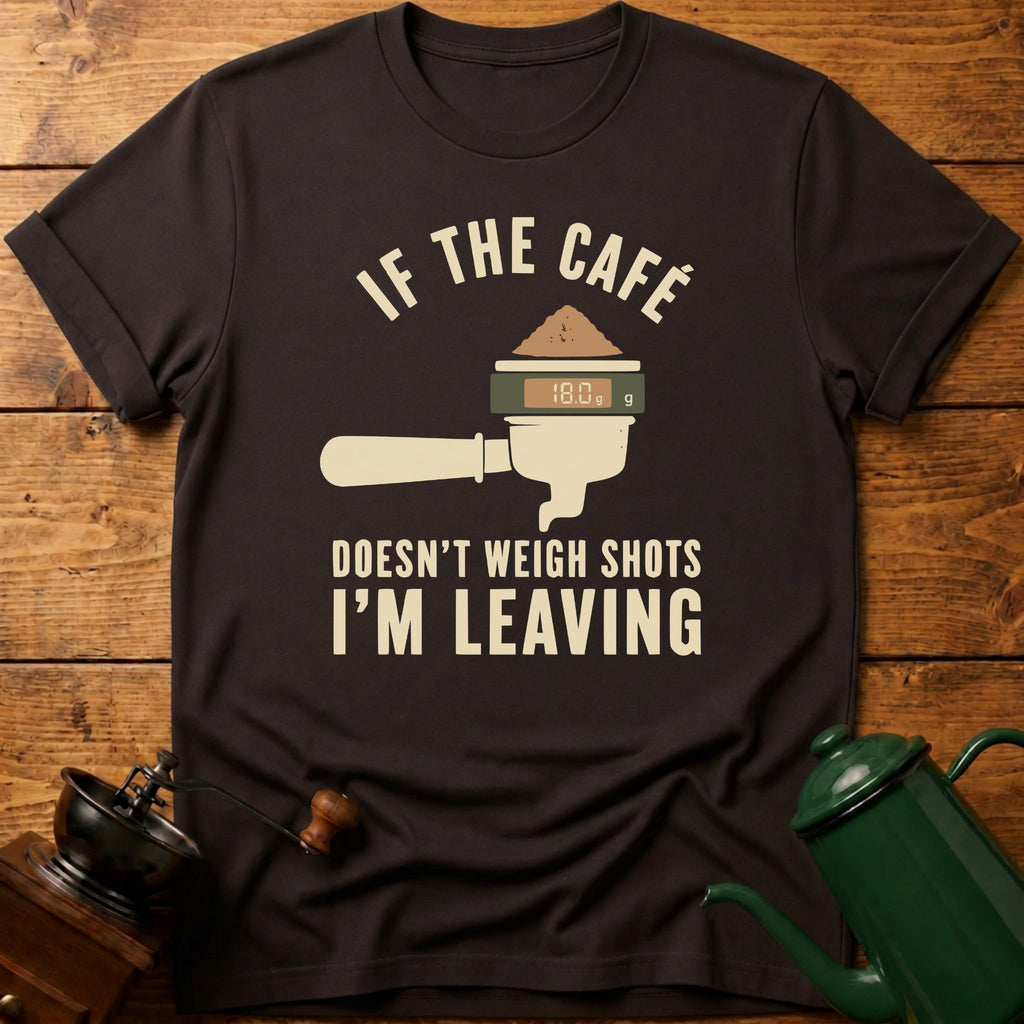 I'm Leaving T-Shirt