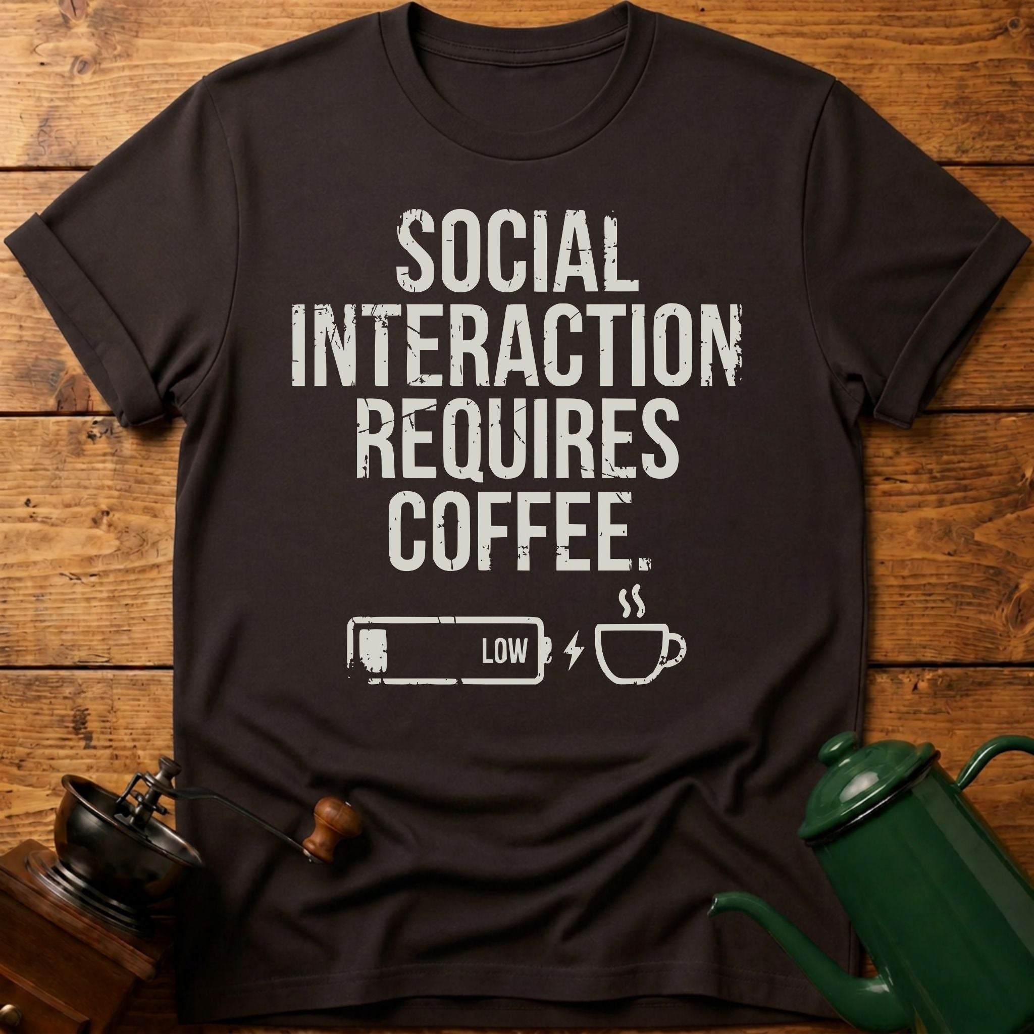 Social Interaction Requires Coffee T-Shirt